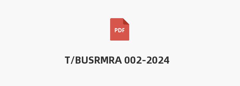 T/BUSRMRA 002-2024